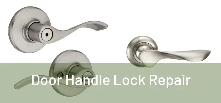  Door Handle Lock Repair 